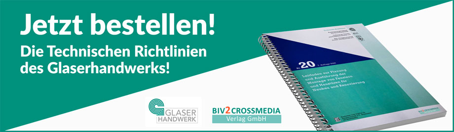 https://www.glaserhandwerk.de/wp-content/uploads/2022/05/banner-biv2-2022-bestellen-technische-richtlinien.jpg